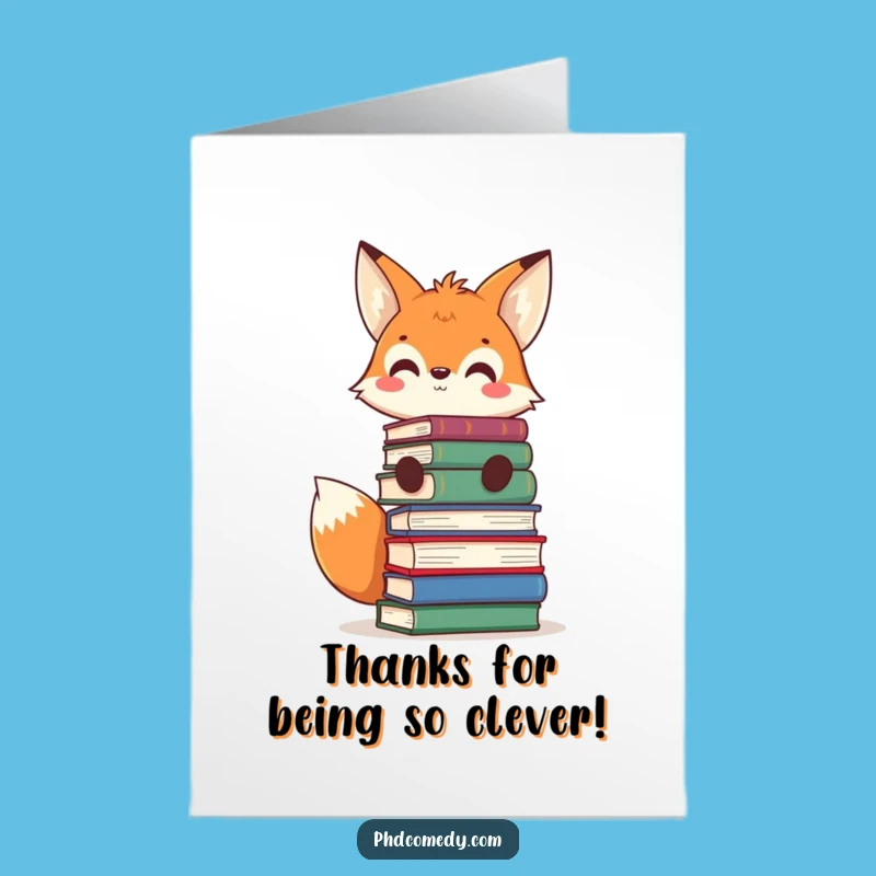 Free Printable Thank You Card: Fox's Bookish Thanks, Funny Downloadable Gift