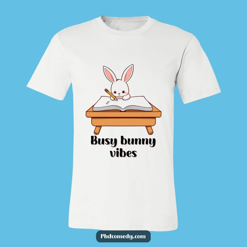 Funny Kawaii Rabbit Writing Shirt: Diligent Creator Humor, Ideal Funny Gift